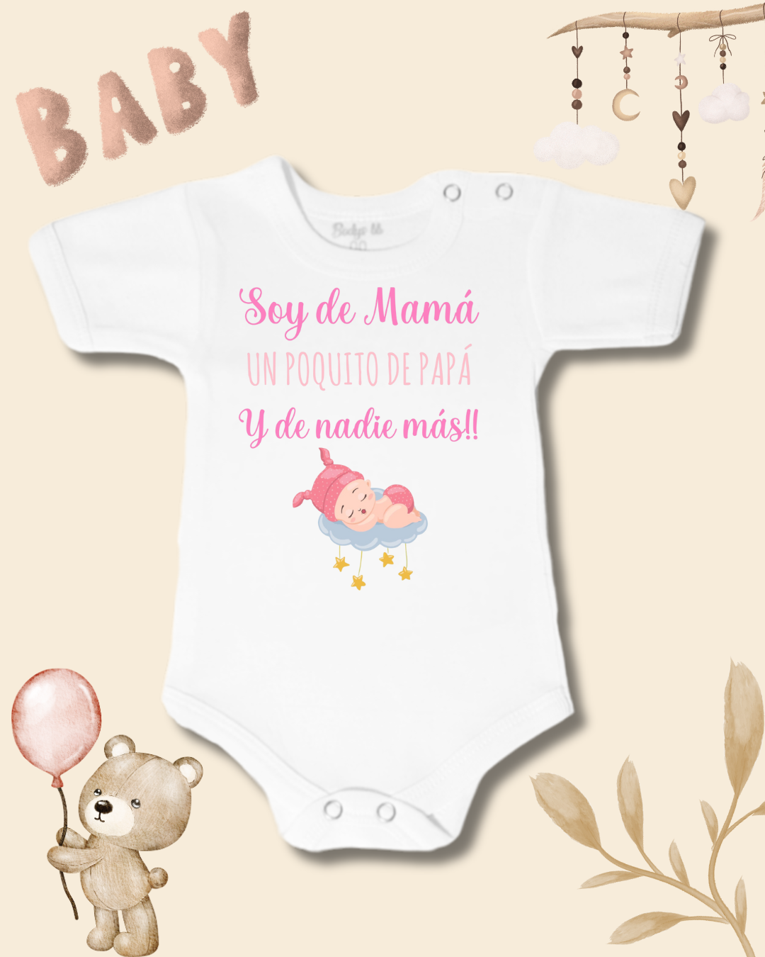 Soy de Mamá, un poquito de papá y de nadie más 🩷(rosado)