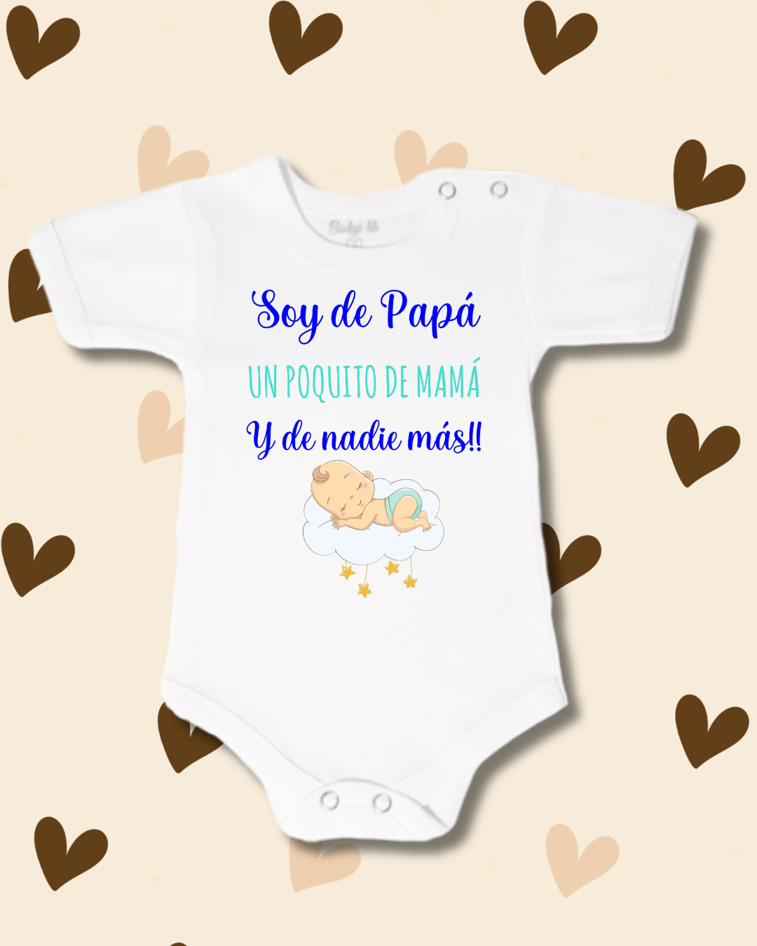 Soy de Papá, un poquito de Mamá y de nadie más 💙🩵(celeste)