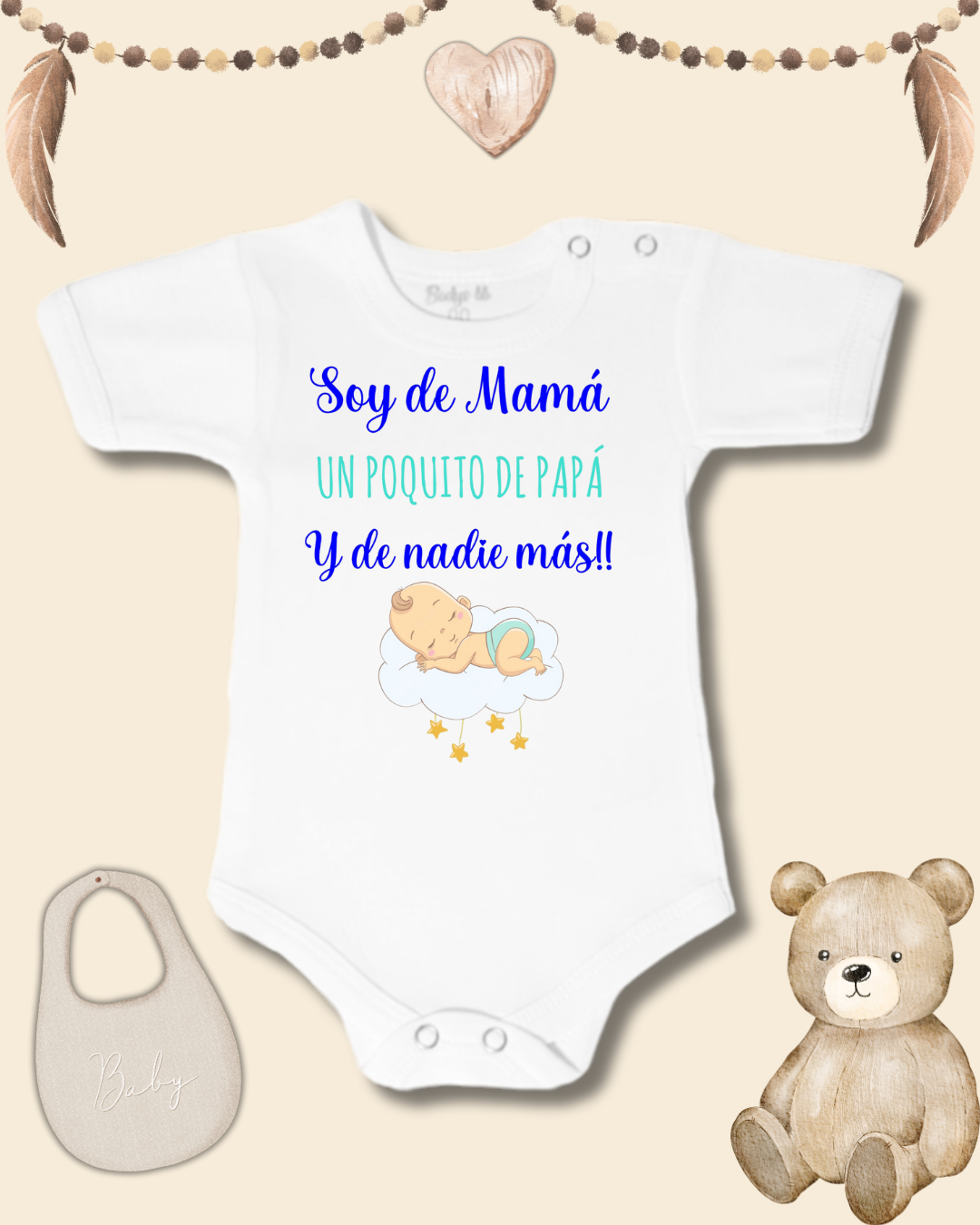 Soy de Mamá, un poquito de papá y de nadie más 💙🩵 (celeste)