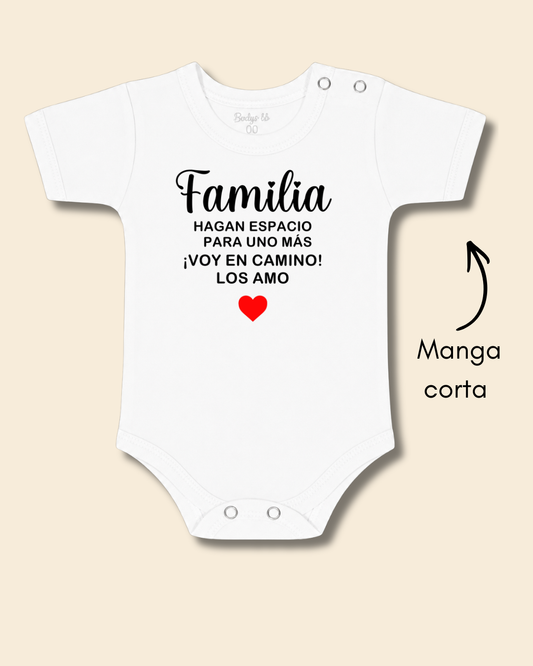 Familia hagan espacio para uno más, voy en camino los amo❤️ (unisex)