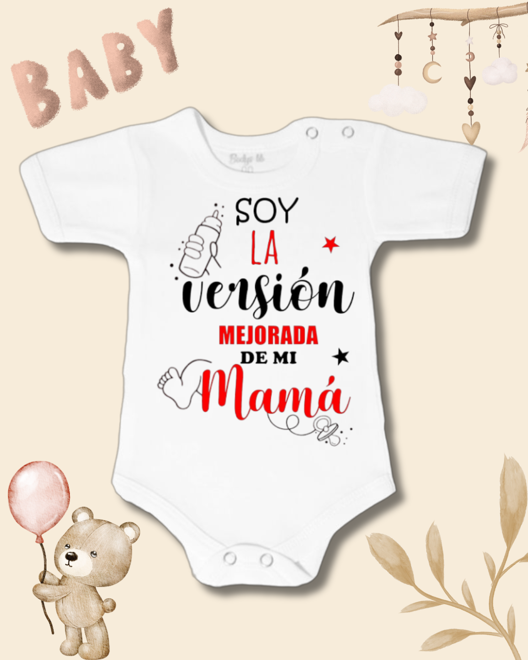 Soy la versión mejorada de mi Mamá❤️ (unisex)
