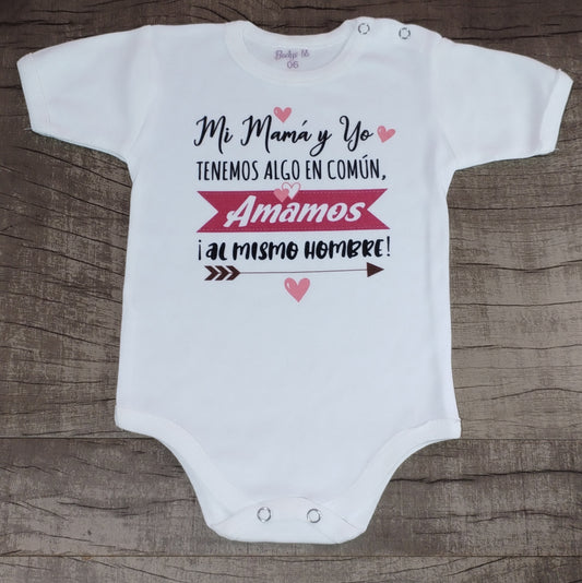 Mi mamá y yo tenemos algo en común amamos al mismo hombre (talle 6 manga corta)