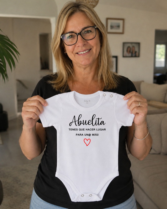 Abuelita tenes que hacer lugar para un@ más ❤️ (unisex)