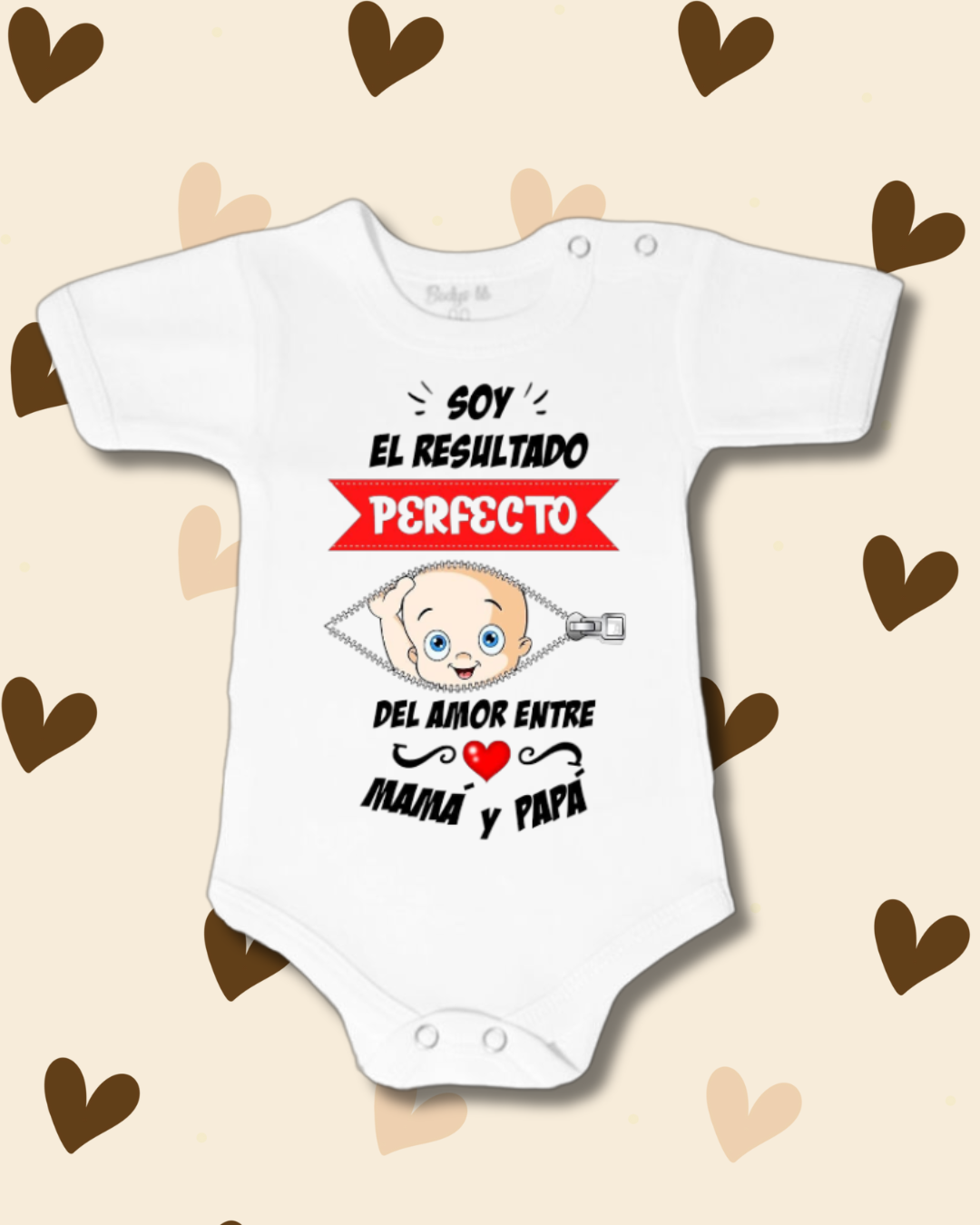 Soy el resultado perfecto del amor entre Mamá y Papá ❤️ (unisex)