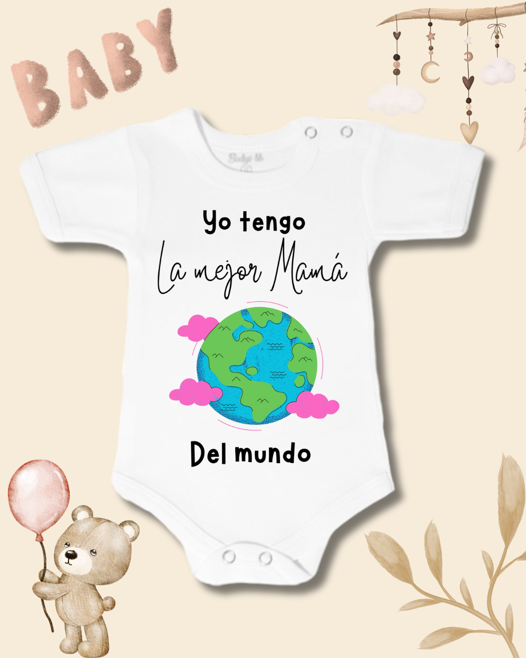 Yo tengo la mejor Mamá del Mundo🌎 (rosado)